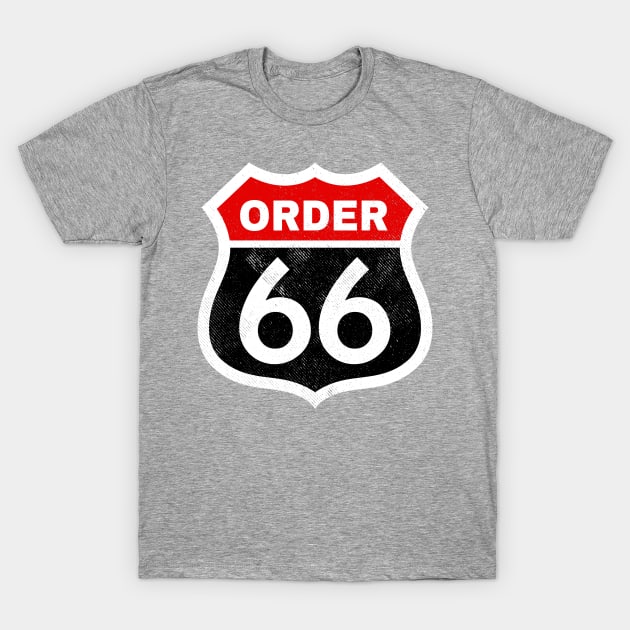 Order 66 T-Shirt by Stationjack